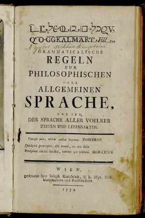 ... QO-GGKalmáry HU Grammaticalische Regeln Zur Philosophischen Oder Allgemeinen Sprache : Das Ist, Der Sprache Aller Voelker Zeiten Und Lebensarten