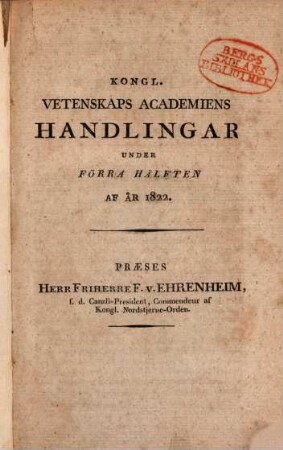 Kungliga Svenska Vetenskapsakademiens handlingar. 1822, 1822