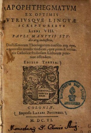 Apophthegmatvm ex optimis vtrivsqve lingvae scriptoribvs libri VIII