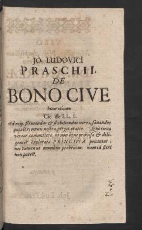 Jo. Ludovici Praschii. De Bono Cive Philosophumena