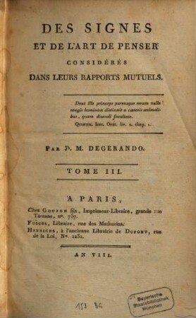 Des Signes et de l'art de penser, considérés dans leurs rapports mutuels, 3