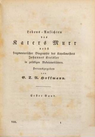 E. T. A. Hoffmann's gesammelte Schriften, 8. Lebensansichten des Katers Murr nebst fragmentarischer Biographie des Kapellmeisters Johannes Kreisler in zufälligen Makulaturblättern