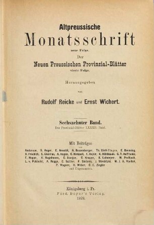 Altpreußische Monatsschrift. 16 = Bd. 82. 1879