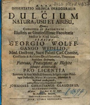 Dissertatio Medica Inauguralis De Dulcium Natura, Usu Et Abusu