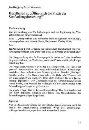 77-82, Kurzthesen zu "Öffnet sich die Praxis der Strafvollzugsforschung?"
