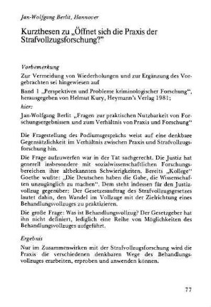 77-82, Kurzthesen zu "Öffnet sich die Praxis der Strafvollzugsforschung?"