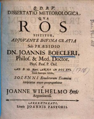 Dissertatio Meteorologica, Qva [Qua] Ros Sistitur