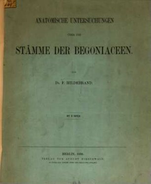Anatomische Untersuchungen über die Stämme der Begoniaceen : Mit 8 Taf.