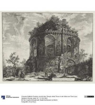 Ansicht des Tempio della Tosse in der Nähe von Tivoli (aus: Vedute di Roma)