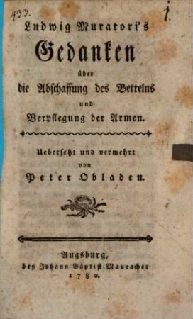 Gedanken über die Abschaffung des Bettelns und Verpflegung der Armen