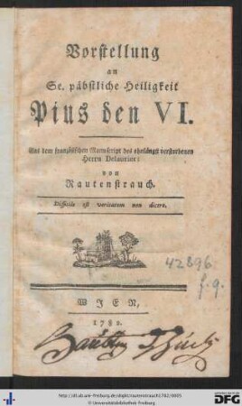 Vorstellung an Se. päbstliche Heiligkeit Pius den VI.