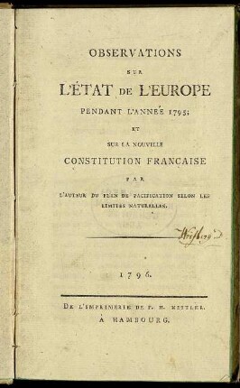 Observations Sur L'État De L'Europe Pendant L'Année 1795; Et Sur La Nouvelle Constitution Française