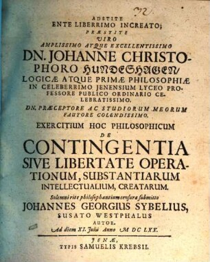 Exercitium philos. de contingentia sive libertate operationum, substantiarum intellectualium, creatarum