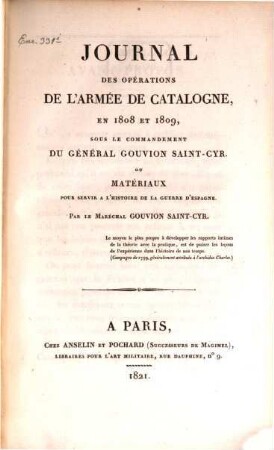 Journal des operations de l'armée de Catalogne en 1808 et 1809