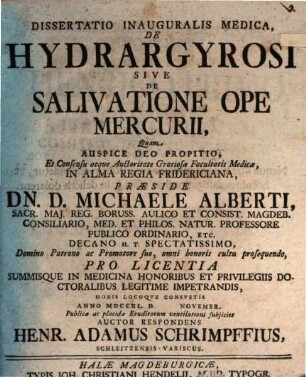 Dissertatio Inauguralis Medica, De Hydrargyrosi Sive De Salivatione Ope Mercurii