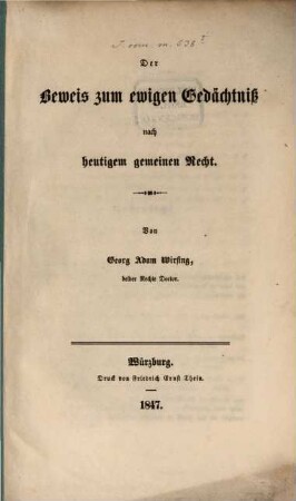 Der Beweis zum ewigen Gedächtniß nach heutigem gemeinen Recht