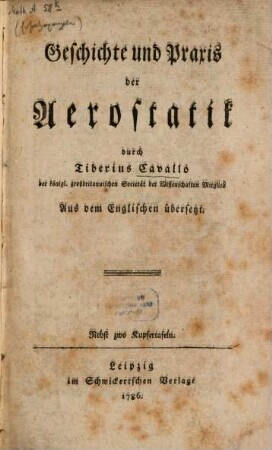 Geschichte und Praxis der Aerostatik
