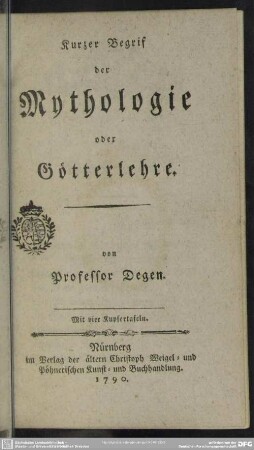 Kurzer Begrif der Mythologie oder Götterlehre