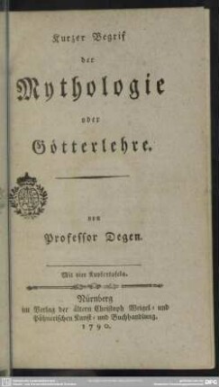 Kurzer Begrif der Mythologie oder Götterlehre
