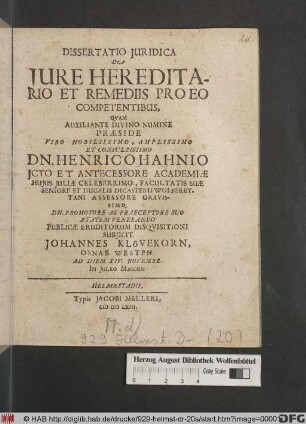 Dissertatio Iuridica De Iure Hereditario Et Remediis Pro Eo Competentibus