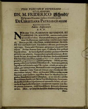 Viro Plurimum Reverendo Et Clarissimo Dn. M. Friderico Schmidt/ Designato Diacono Aulico Altenburgensi De Christiana Patriarcharum [...]