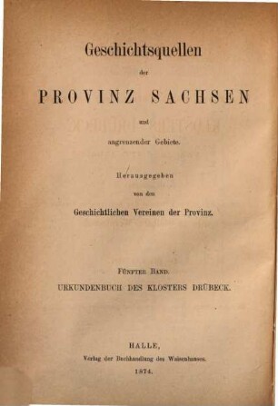 Urkundenbuch des in der Grafschaft Wernigerode belegenen Klosters Drübeck : vom Jahr 877 - 1594