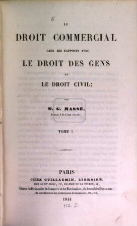 Le droit commercial dans ses rapports avec le droit des gens et le droit civil, 1