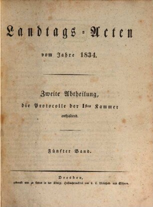 Landtags-Acten. 2. Abtheilung, Die Protocolle der 1. Kammer. 1833/34, Bd. 5