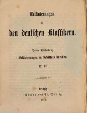 Schillers lyrische Gedichte : Erläuterungen. 4,2/3, Die Gedichte der dritten Periode ; 2/3