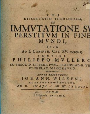 Diss. theol. de immutatione superstitum in fine mundi