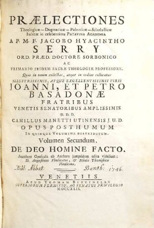 Praelectiones theologicae, dogmaticae, polemicae, scholasticae, 2. De Deo Homine Facto