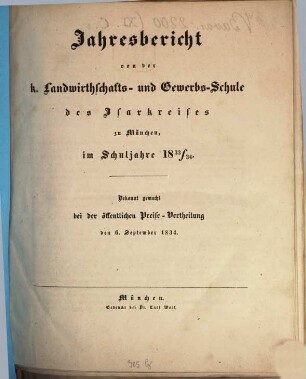 Jahres-Bericht der K. Kreis-Landwirthschafts- und Gewerb-Schule zu München : für das Schuljahr ... 1833/34