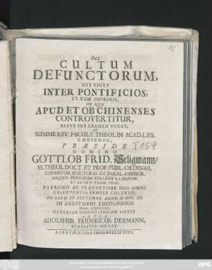 Cultum Defunctorum, Uti Viget Inter Pontificios, Et Eum Imprimis, De Qvo Apud Et Ob Chinenses Controvertitur