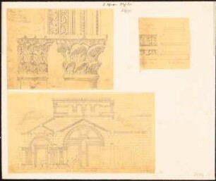 St. Symeon Stylites (Kalat Seman), Aleppo: Details vom Portal des südlichen Kreuzes (Säulenkapitelle) nach Vogüé, Pl. 146, Säulendetails nach Vogüé, Pl. 147, Ansicht des Südportals nach Vogue 141, Maßangaben, drei Blätter mit Durchzeichnungen (?)