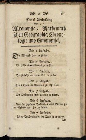 Die 6 Abtheilung von der Astronomie, Mathematischen Geographie, Chronologie und Gnonomick.