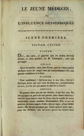 Le jeune médécin ou l'influence des perruques : comédie en un acte et en prose