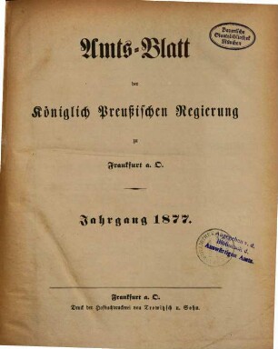 Amtsblatt der Regierung zu Frankfurt a.d. Oder. 1877