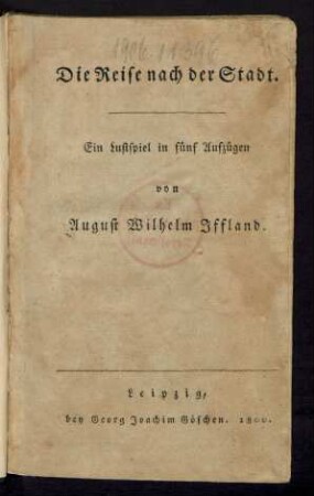 Die Reise nach der Stadt : Ein Lustspiel in fünf Aufzügen