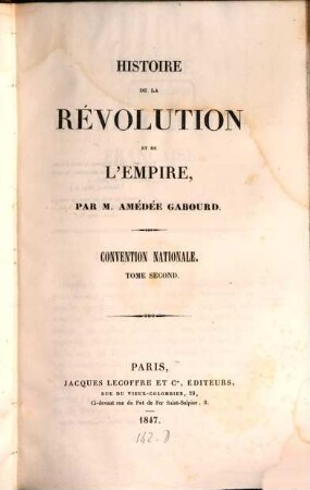 Histoire de la rèvolution et de l'empire, 4. Convention nationale ; T. 2