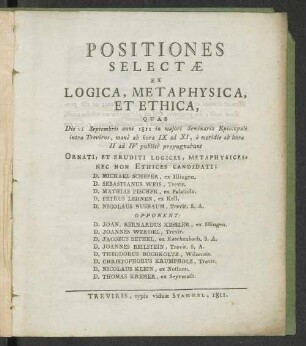 Positiones Selectæ Ex Logica, Metaphysica, Et Ethica