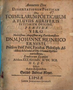 Dissertationem Poeticam De Formularum Poeticarum A Fluviis Auriferis Petitarum Origine