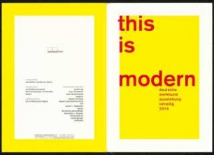 »this is modern. Deutsche Werkbund Ausstellung Venedig 2014«, 8.6.-1.8.2014. Palazzo Ca’Tron, Venedig: Einladungskarte