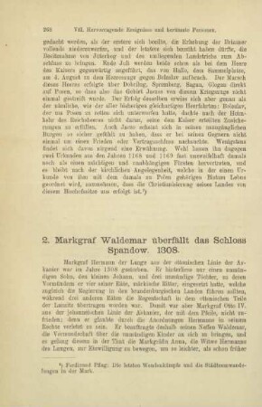 2. Markgraf Waldemar überfällt das Schloss Spandow. 1308