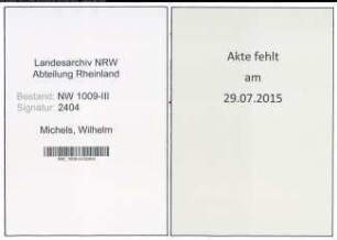 Entnazifizierung Wilhelm Michels , geb. 27.07.1913 (Studienassessor)