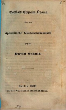 Über das apostolische Glaubensbekenntniss gegen David Schulz