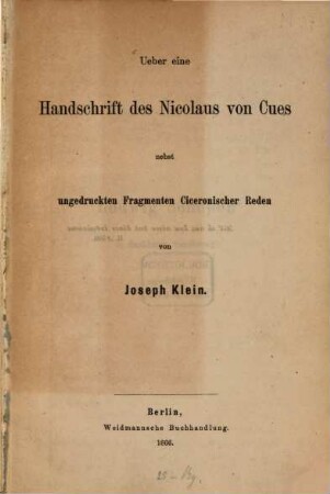 Ueber eine Handschrift des Nicolaus von Cues nebst ungedruckten Fragmenten Ciceronischer Reden
