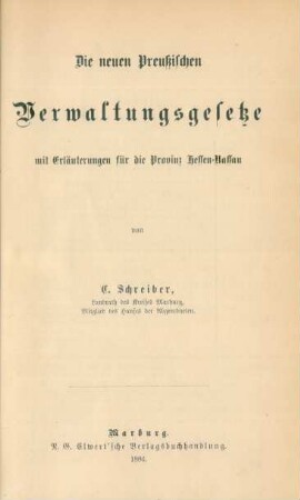 Die neuen Preußischen Verwaltungsgesetze mit Erläuterungen für die Provinz Hessen-Nassau