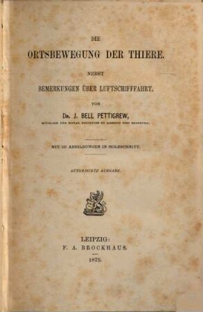 Die Ortsbewegung der Thiere : nebst Bemerkungen über Luftschifffahrt