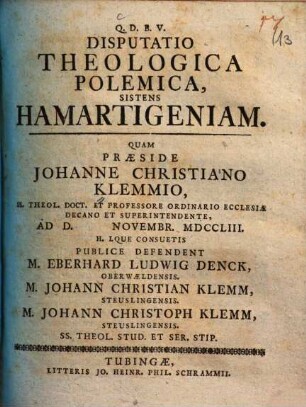 Joh. Christiani Klemmii Disputatio theologica polemica, sistens Hamartigeniam