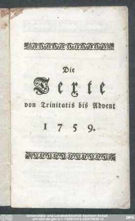 Die Texte von Trinitatis bis Advent 1759.